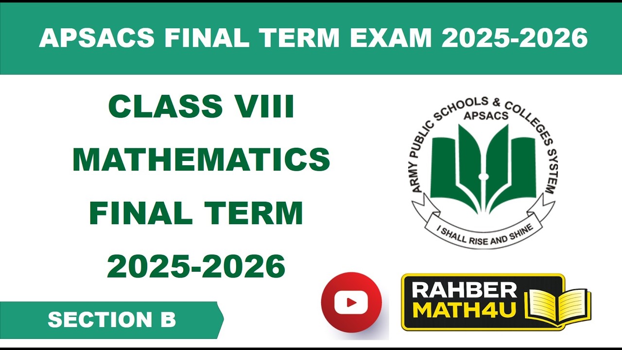 Final Term Exam 2026 | VIII Mathematics | subjective part Section B  | answer key  solution | APSACS