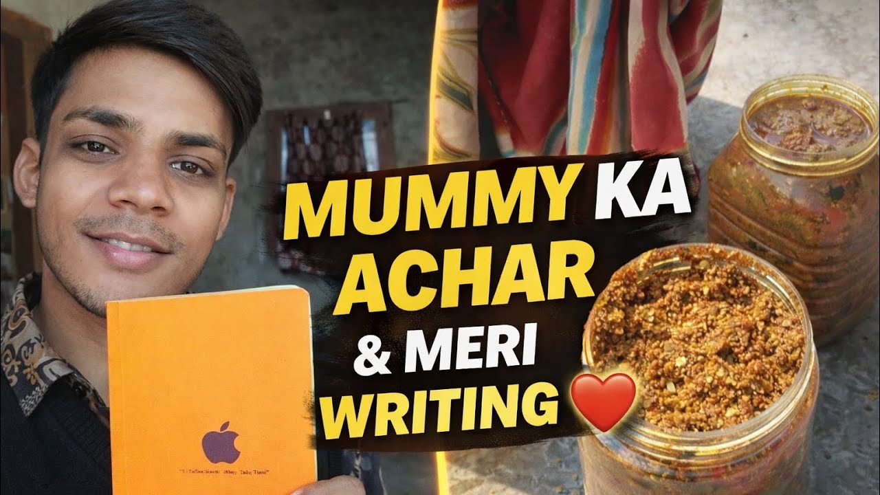 Mummy Ka Achar & Meri Writing | Aaj Ka Simple Vlog”
