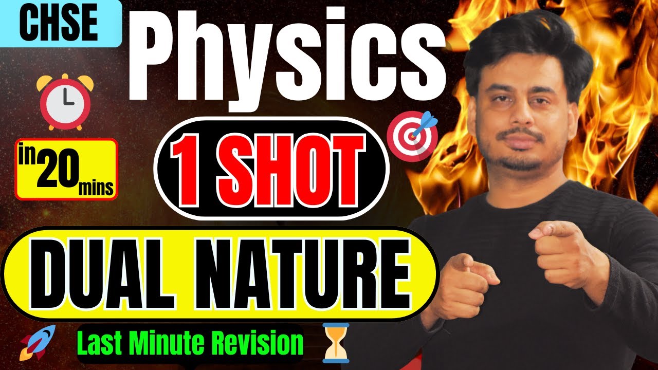 Dual Nature of Radiation & Matter | 1 Shot Revision in 20 Mins 🚀 | CHSE 12th Physics 2025