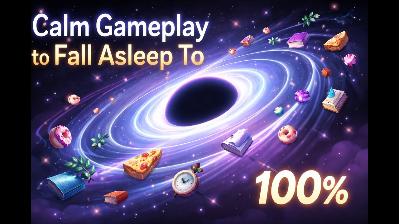 Calm Gameplay to Fall Asleep To | Black Hole Game (100%)
