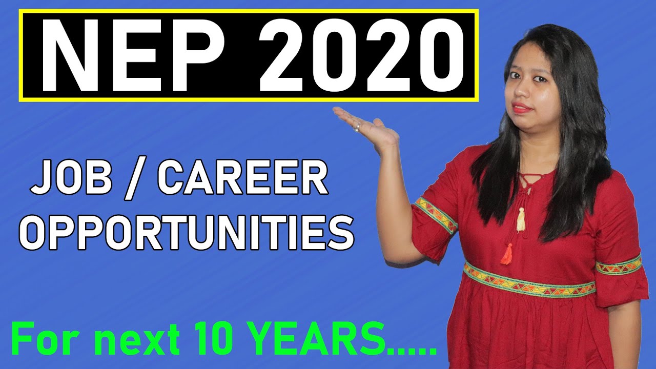 Jobs & Career after implementation of NEP 2020 | National Education Policy [ अधिक जानिए ]