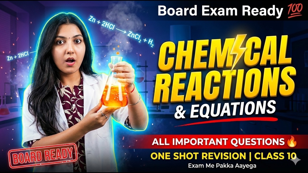 Class 10 Chemical Reactions & Equations FULL Chapter ⚡ | Board Exam Ready | Important Questions