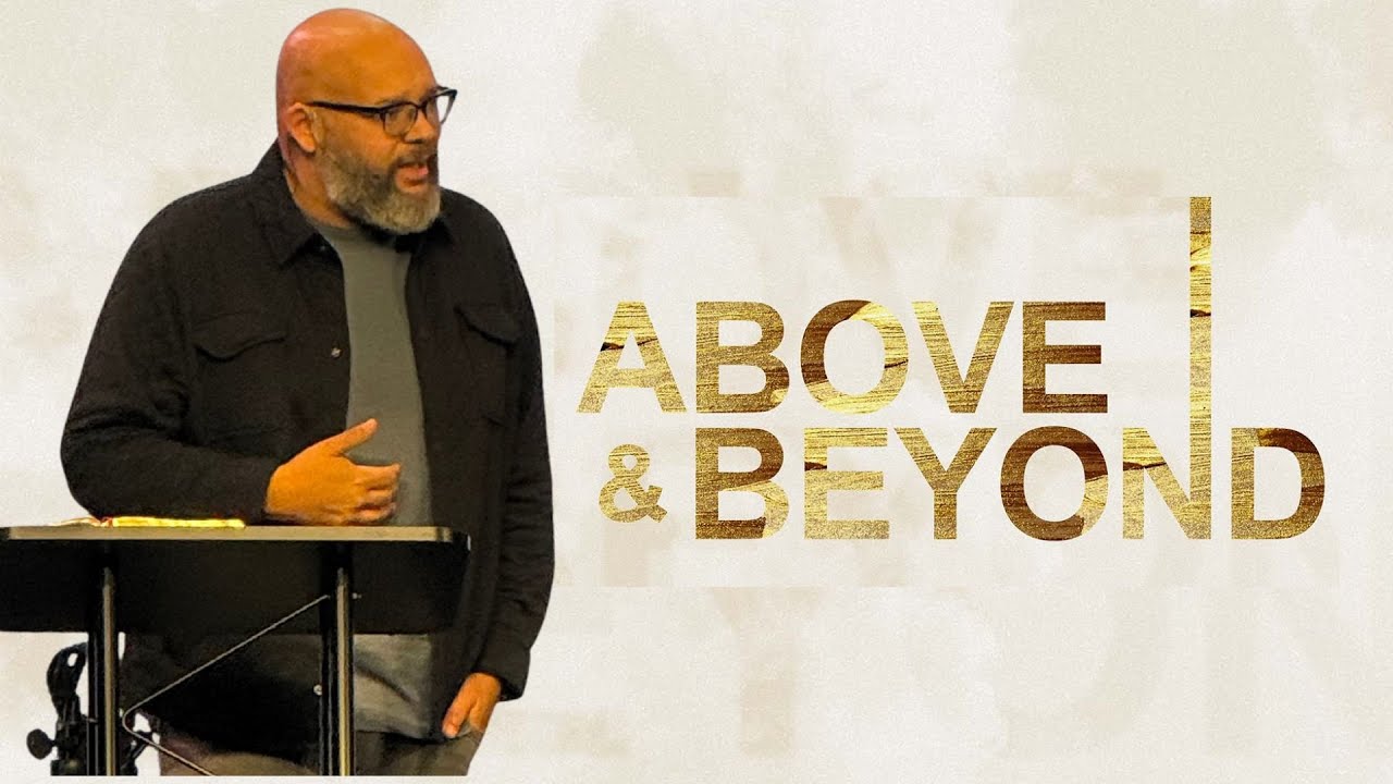 Above & Beyond | Russell Cushman