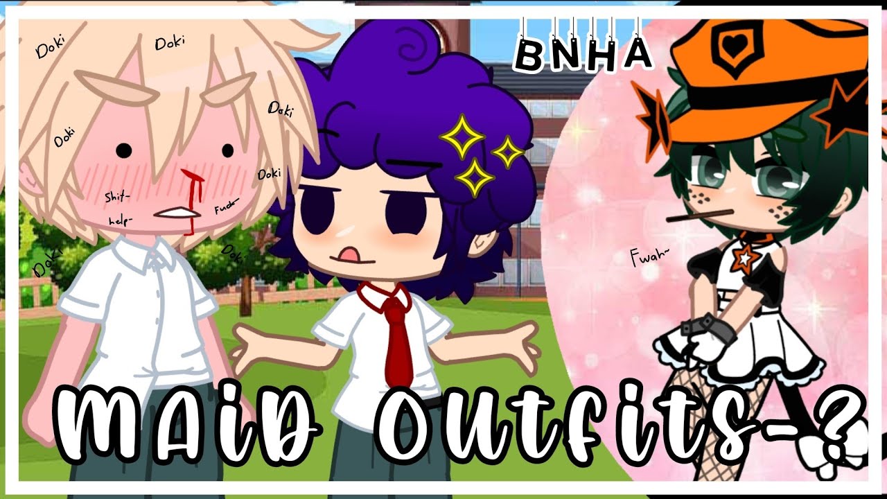Deku in a maid outfit-? || BkDk ||