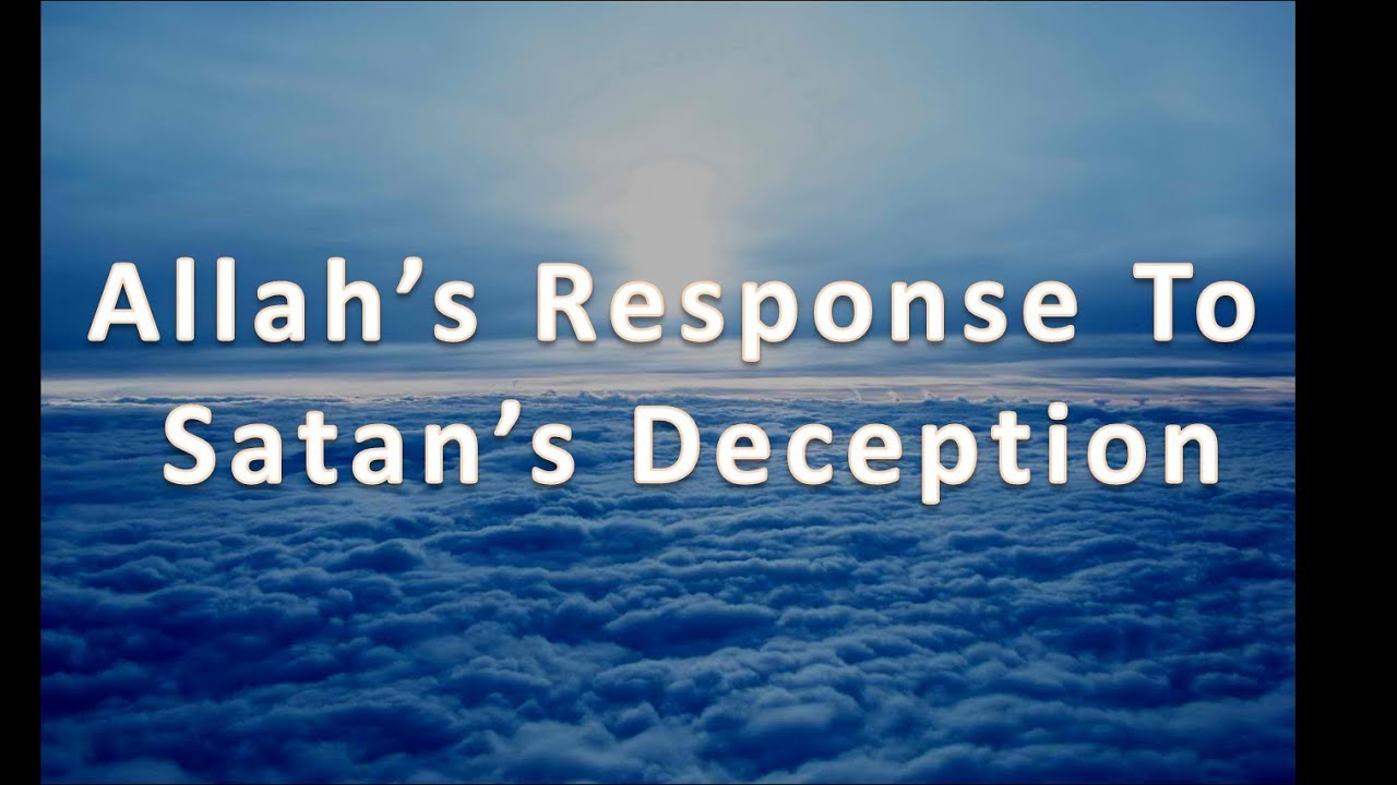 #JumuahKhutbah #eidkhutbah Allah's Response To Satan's Deception