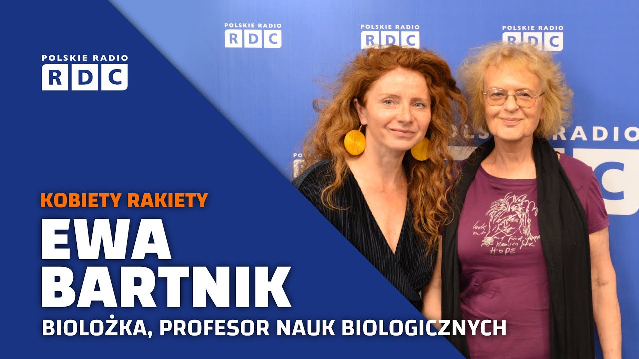 Kobiety rakiety: Prof. Ewa Bartnik — genetyk, wykładowca, profesor