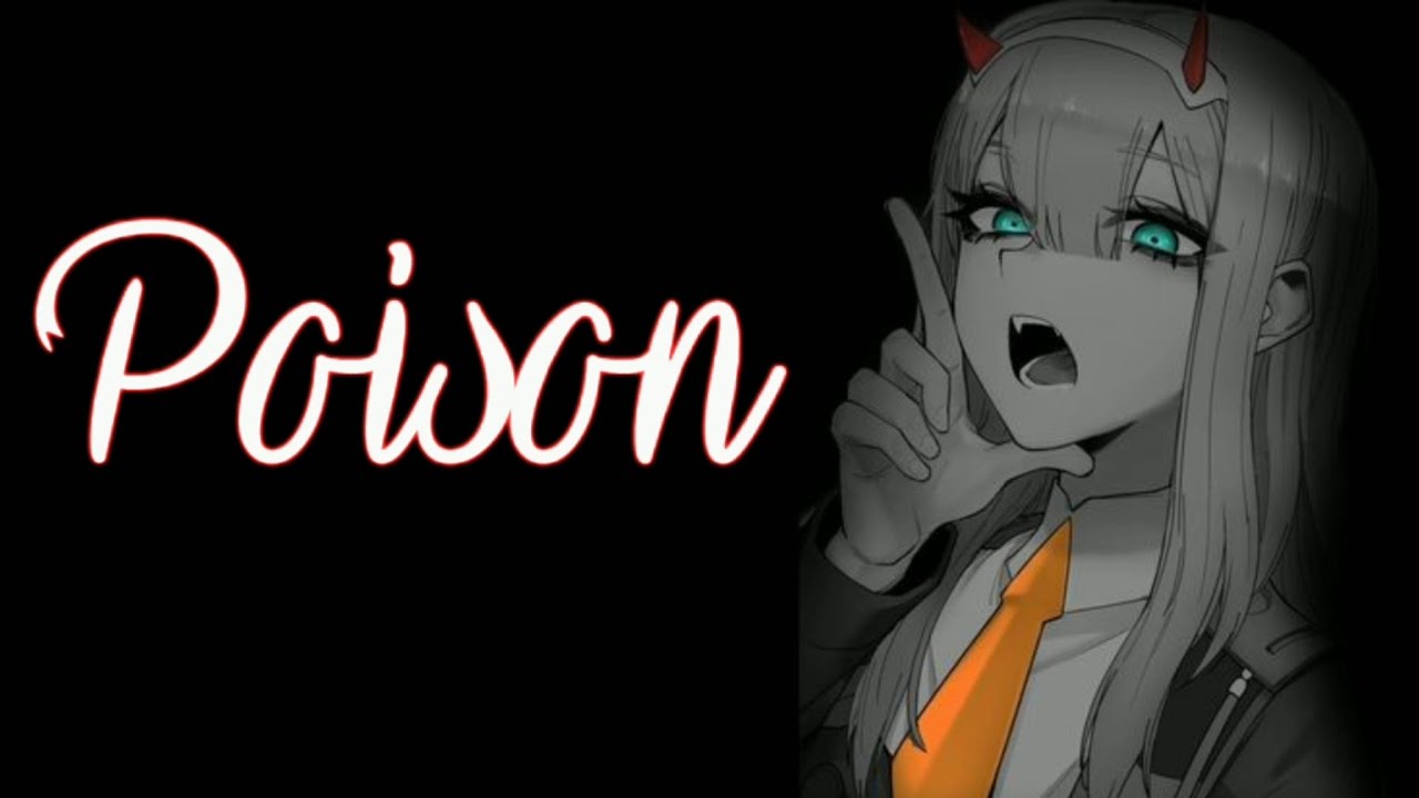 Nightcore - Poison (Speed Up) (Hazbin H&ocirc;tel)
