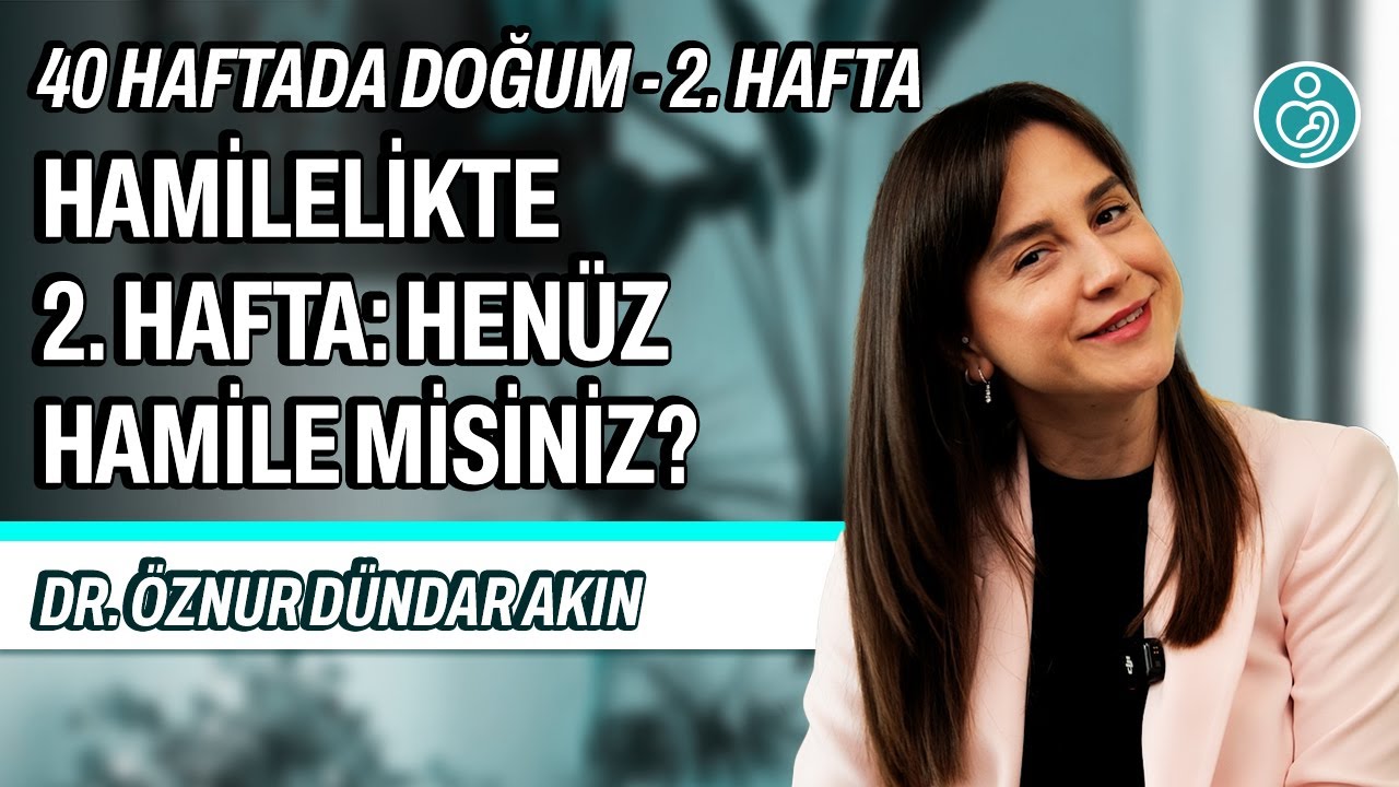 Hamileliğin 2. Haftası: Her Şey Nasıl Başlıyor? | 40 Haftada Doğum Serisi
