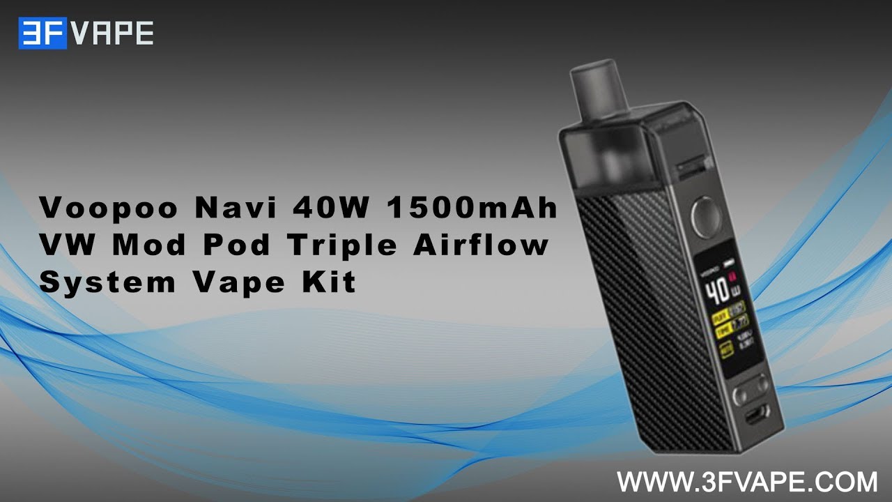 Voopoo Navi 40W 1500mAh VW Mod Pod Triple Airflow System Vape Kit