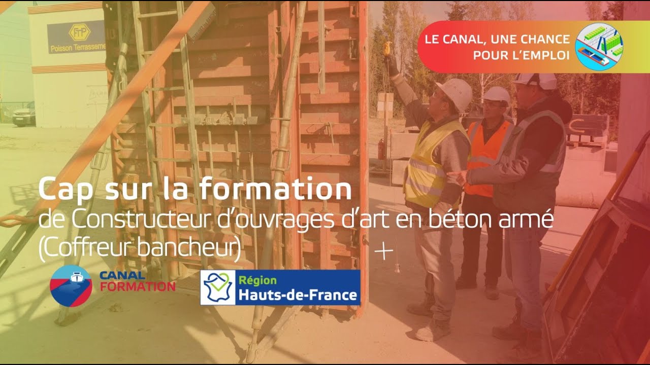 #3 Cap sur la formation - Constructeur d'ouvrages d'art en béton armé