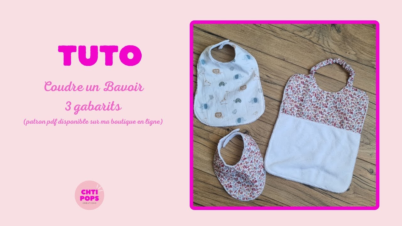 Tuto Couture Bavoir Bébé Facile : 3 Tailles (Naissance, 6-12 mois, Maternelle)
