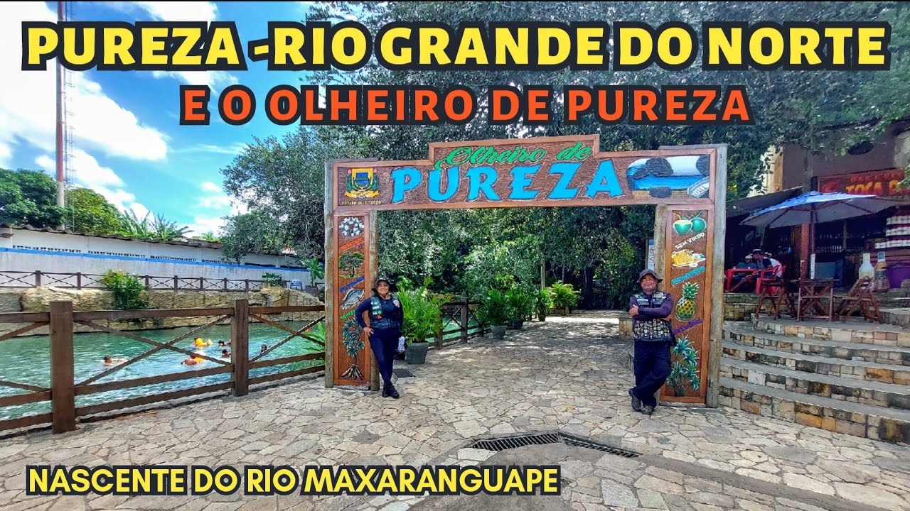Cidade de Pureza-RN e seu Olheiro de Águas Cristalinas e o Camping de Maria de Joca