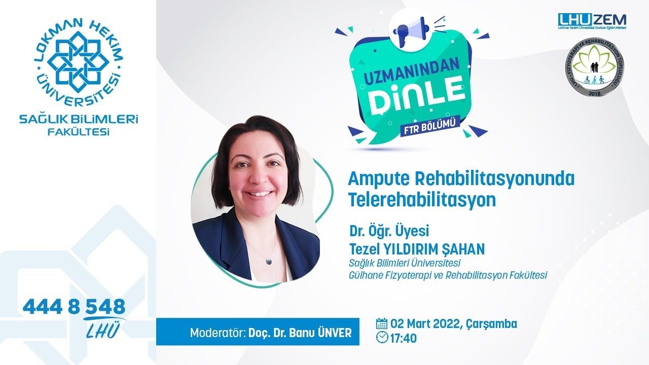 Uzmanından Dinle - Ampute Rehabilitasyonunda Telerehabilitasyon