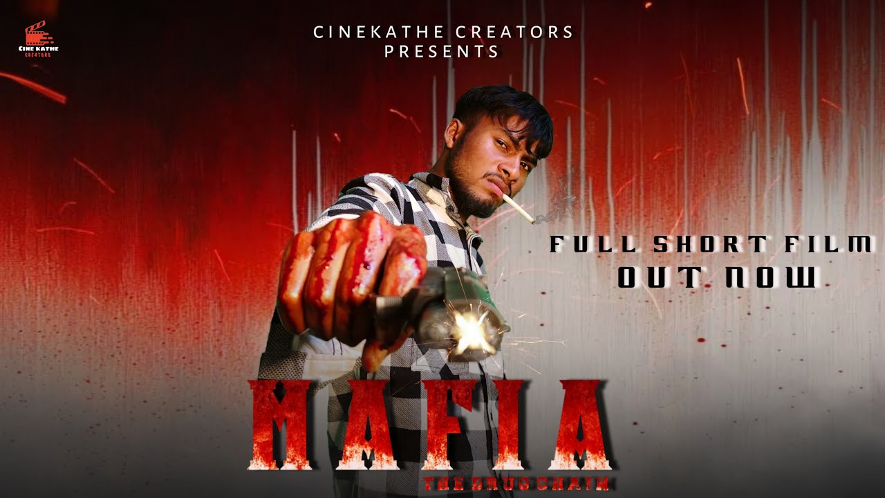 MAFIA the drug chain | full short film | cinekathe creators | action movie
