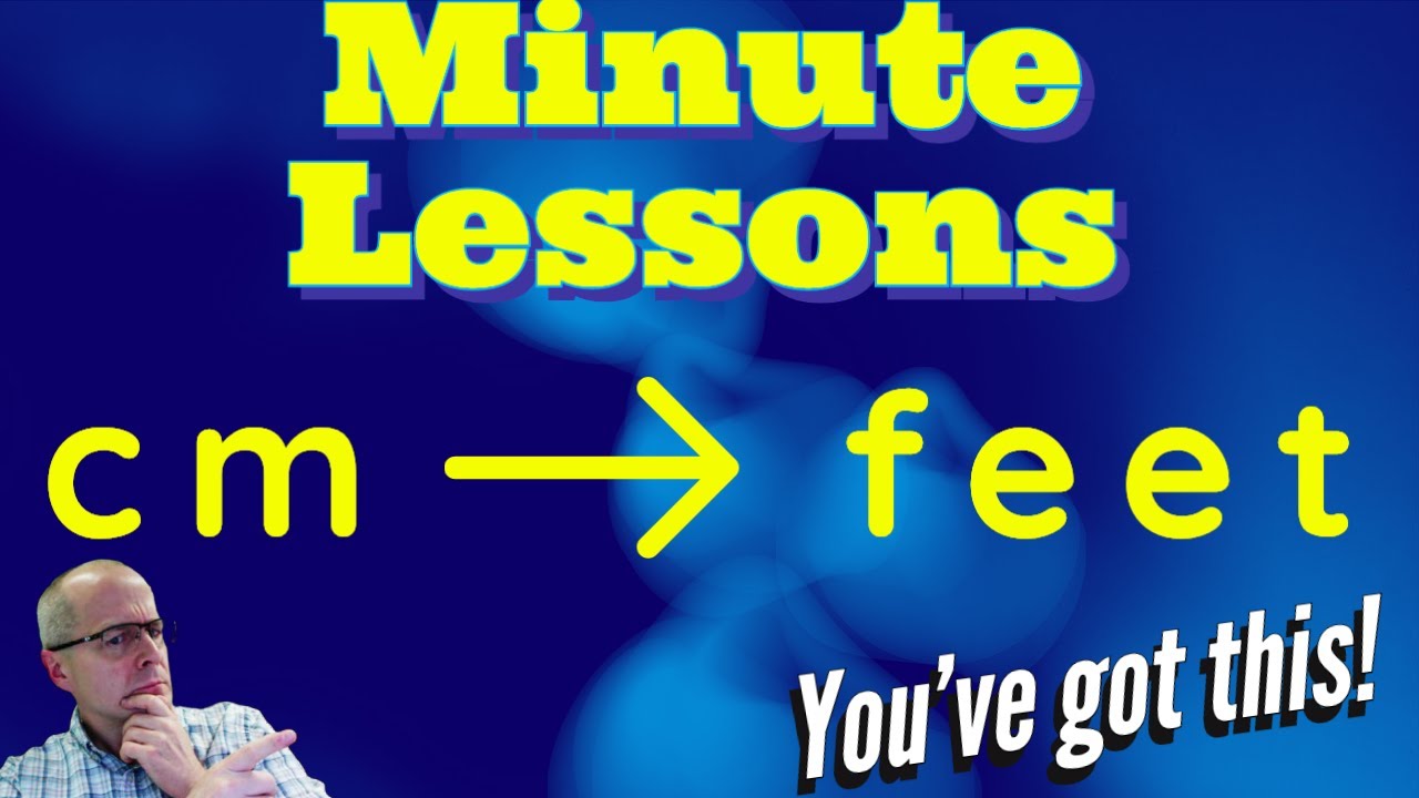 Convert Centimeters to Feet Video