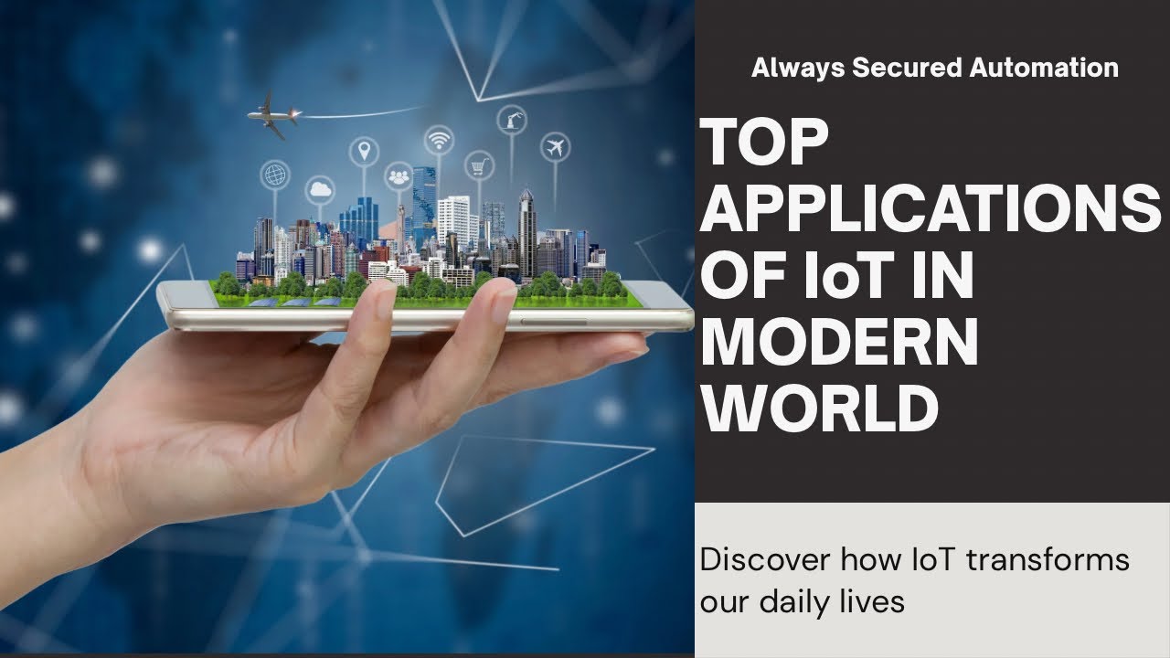 Top Applications of IoT | Real-Life Uses of Internet of Things Explained!