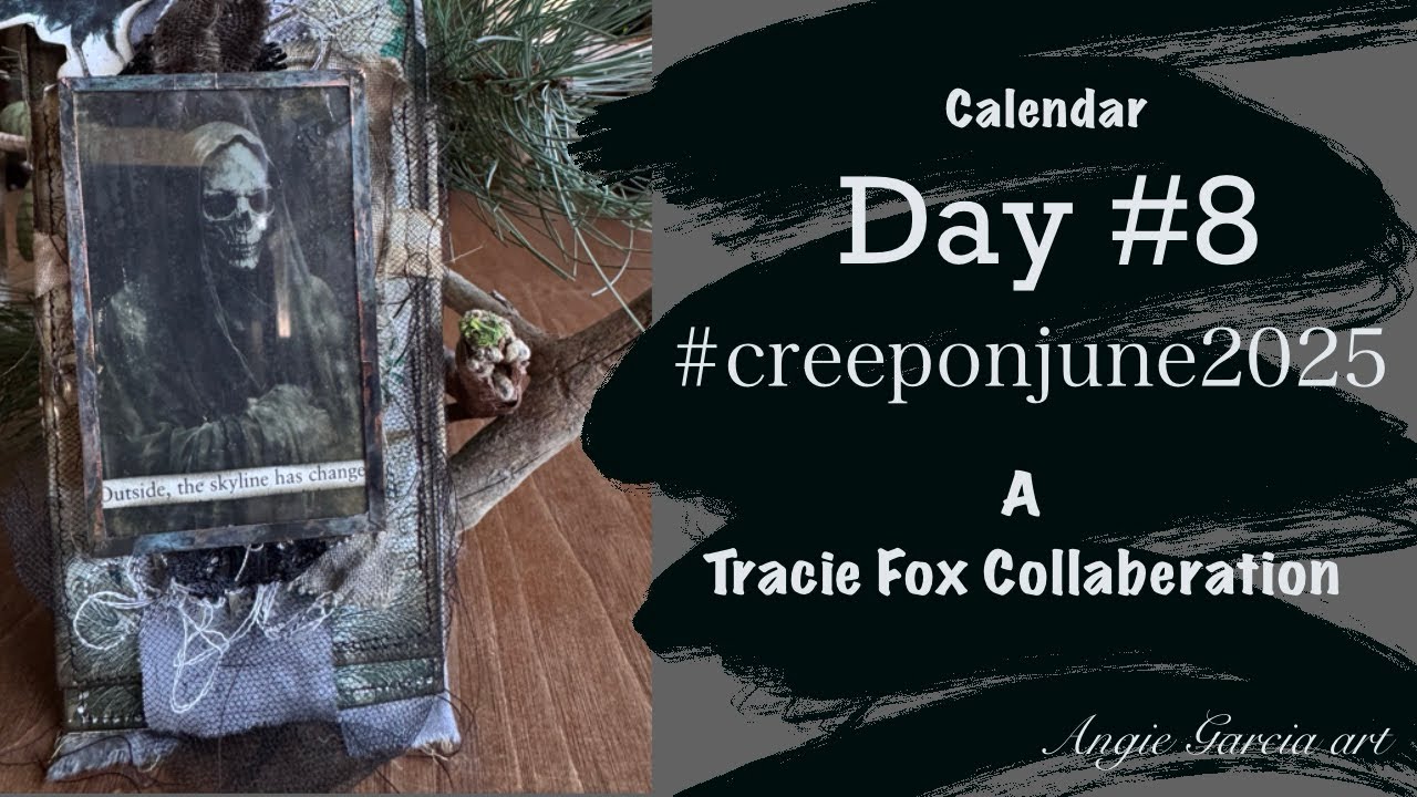 DAY 8 on the calendar.. #creeponjune2025 @Tracie Fox Creative collaboration