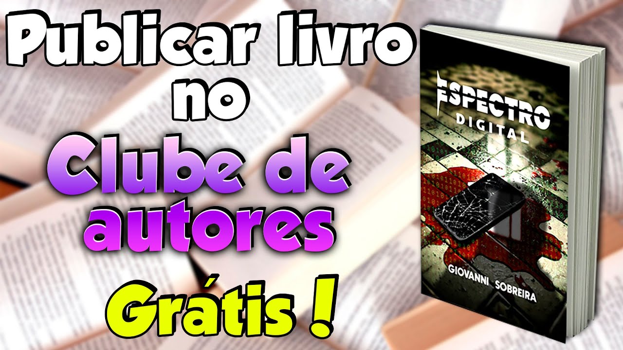 Como publicar um livro no Clube de Autores