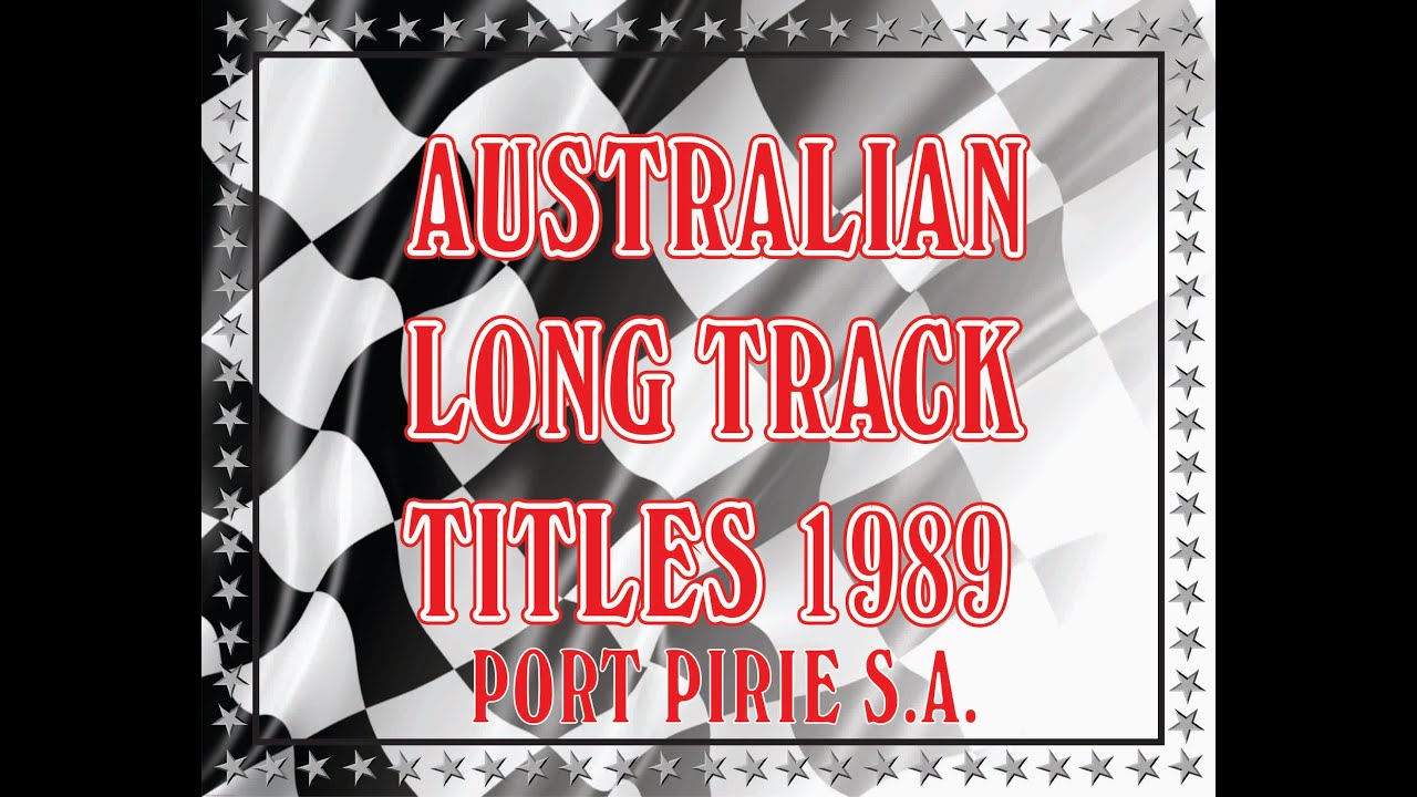 Australian Longtrack Titles Port Pirie 1989