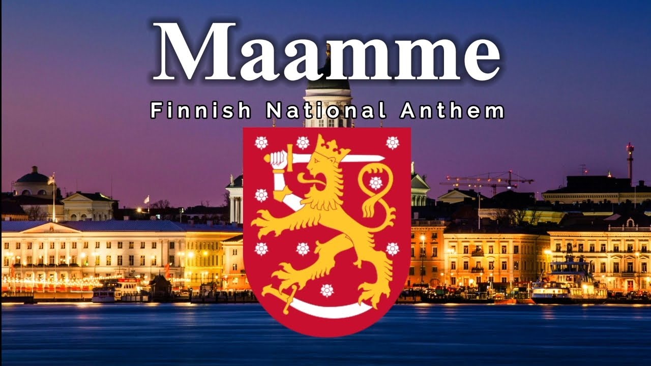 "Maamme" Finnish National Anthem 