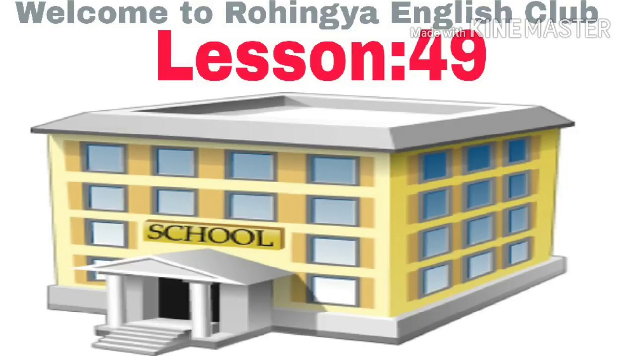 Lesson 49 usage of  verb1, verb2 and verb3 in Rohingya English club.