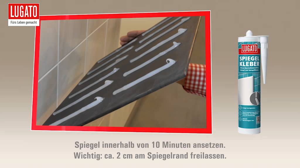 Anleitung: Spiegel kleben und anbringen mit Lugato Spiegelkleber