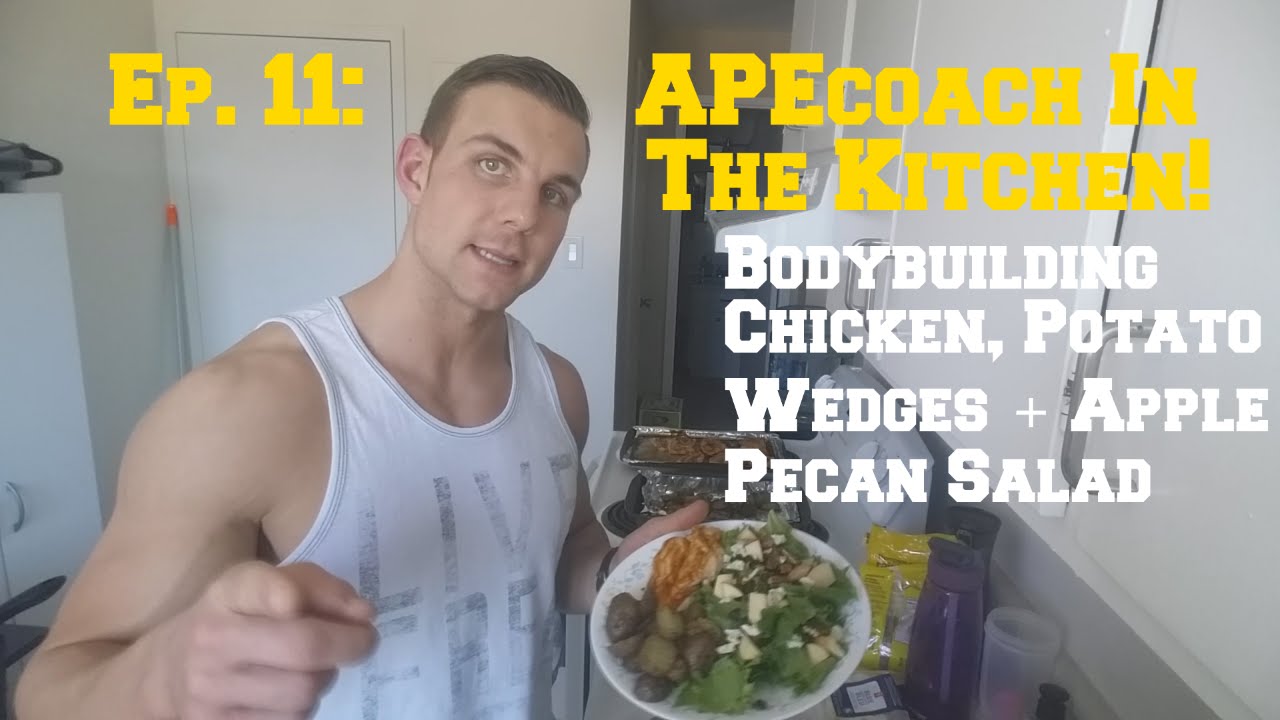 Shredded Summer Ep 11: theAPEcoach in the Kitchen! (Bodybuilding Chicken + Potato Wedges)