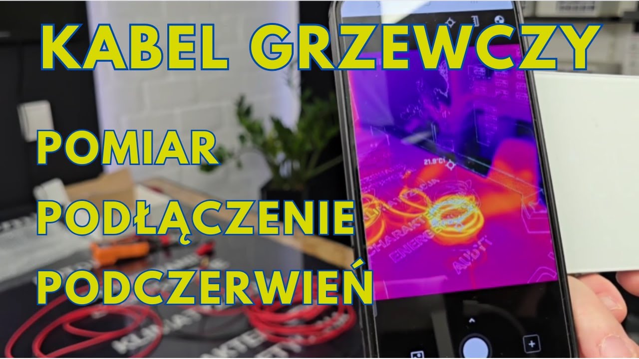 Kabel grzewczy - podłącznienie, pomiar, podczerwień