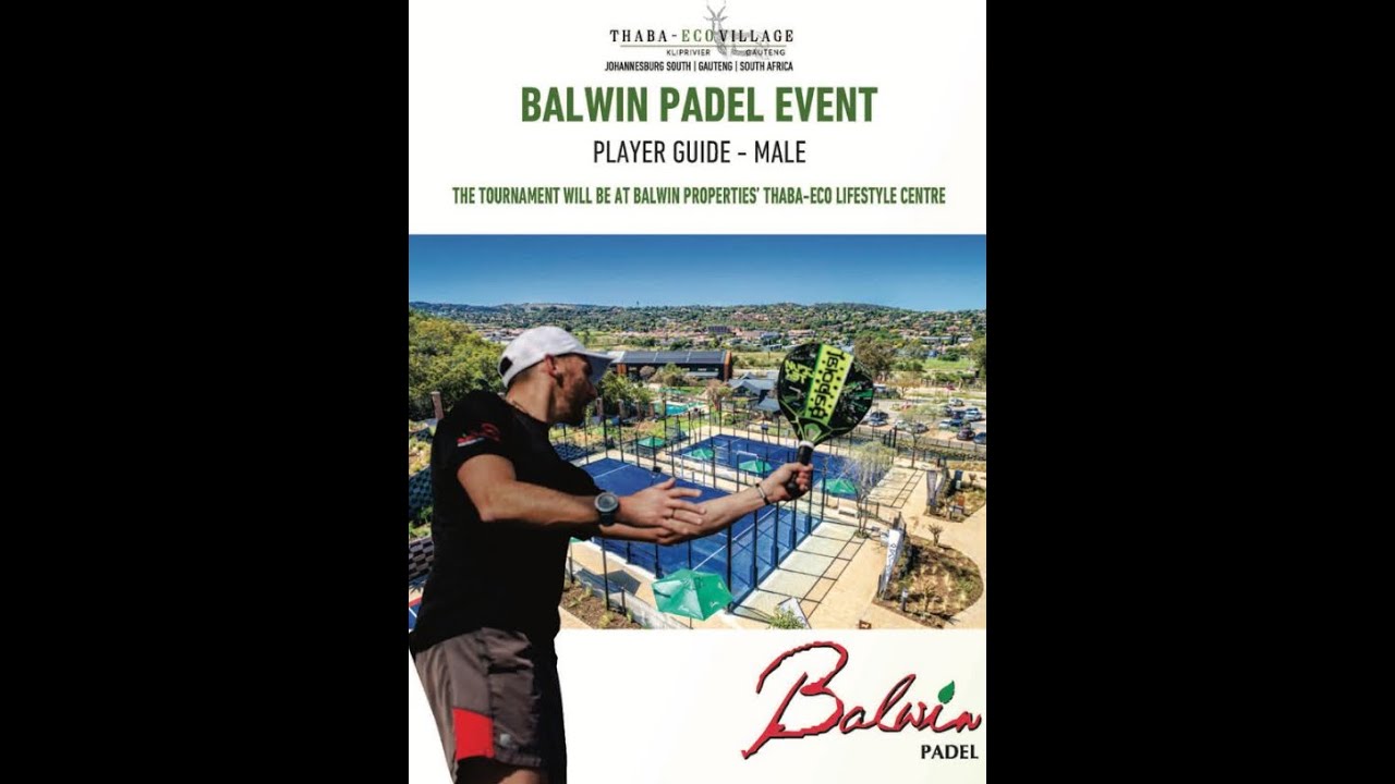 Balwin Padel Thaba Eco Estate Open 2023