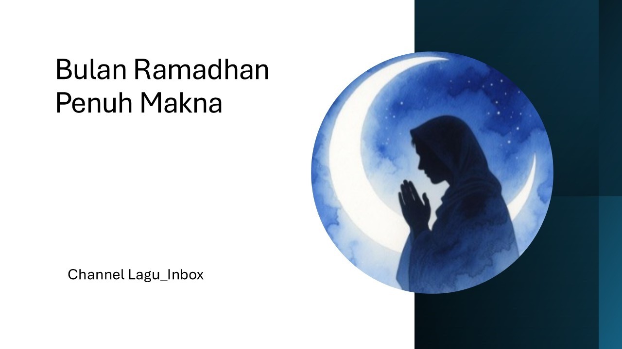 Bulan Ramadhan Penuh Makna