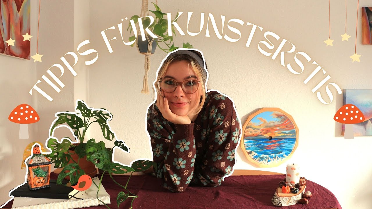 Tipps für KUNSTERSTIS | was ich in meinem KUNSTSTUDIUM gerne früher gewusst hätte
