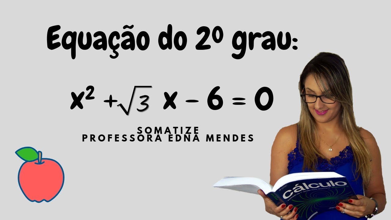 Resolva a equação do 2° grau: x² + raiz de 3x - 6 = 0   Professora Edna