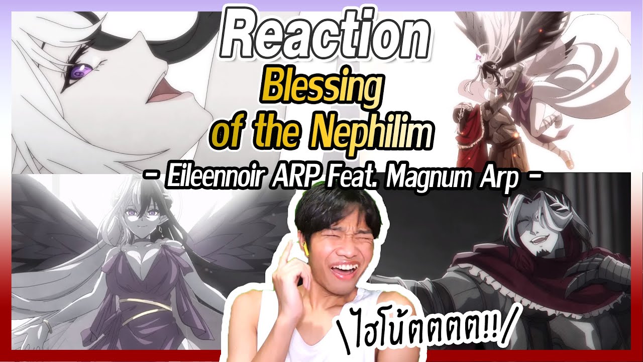 [Reaction] 【Original Song】Blessing of the Nephilim - Eileennoir_ARP Feat. Magnum Arp | Overload