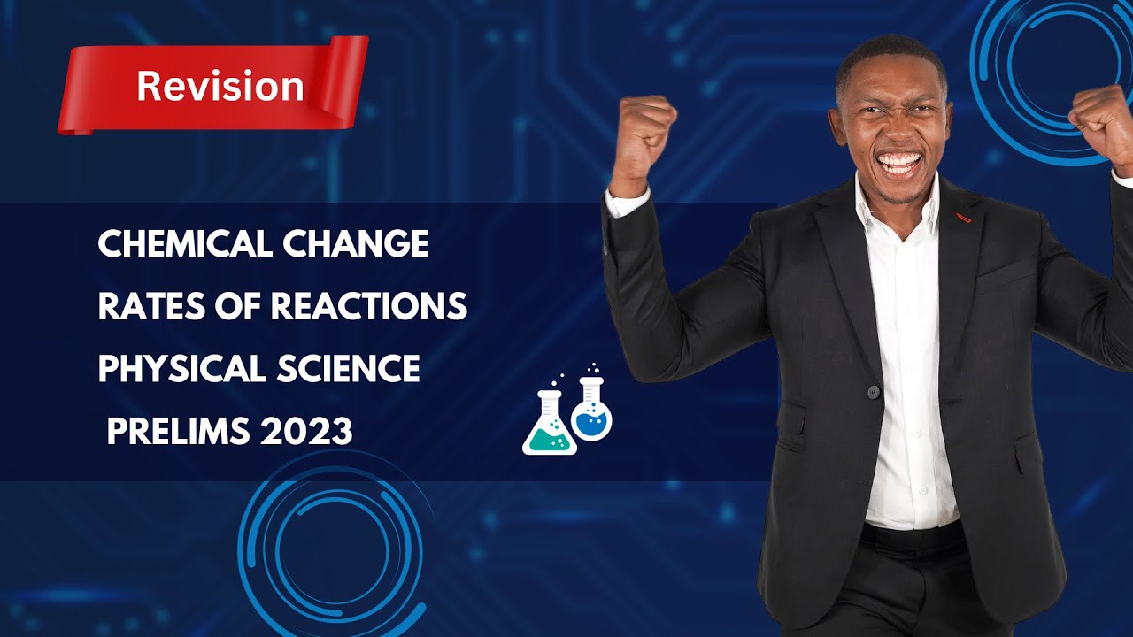 Rates of reactions | Prelim 2023 | Revision | Mlungisi Nkosi