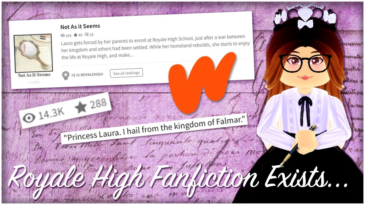 So Roblox Royale High Fanfiction Exists...