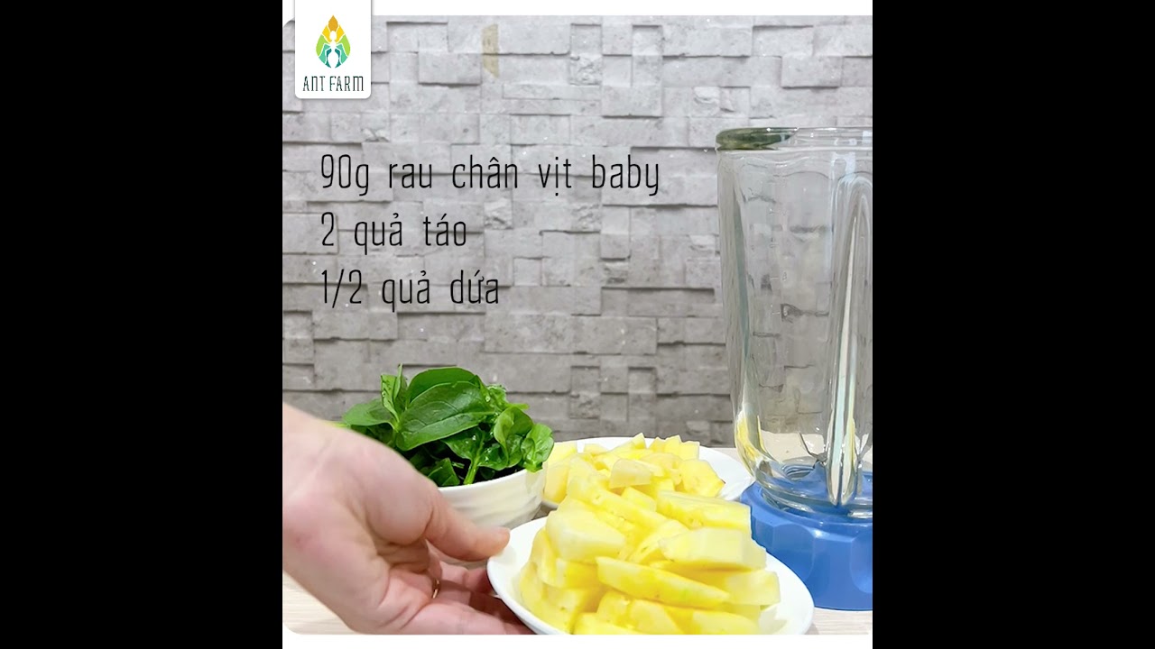 [Ant Farm] Hướng Dẫn C&aacute;ch L&agrave;m Sinh Tố Rau Ch&acirc;n Vịt Baby Đẹp Da Giữ D&aacute;ng