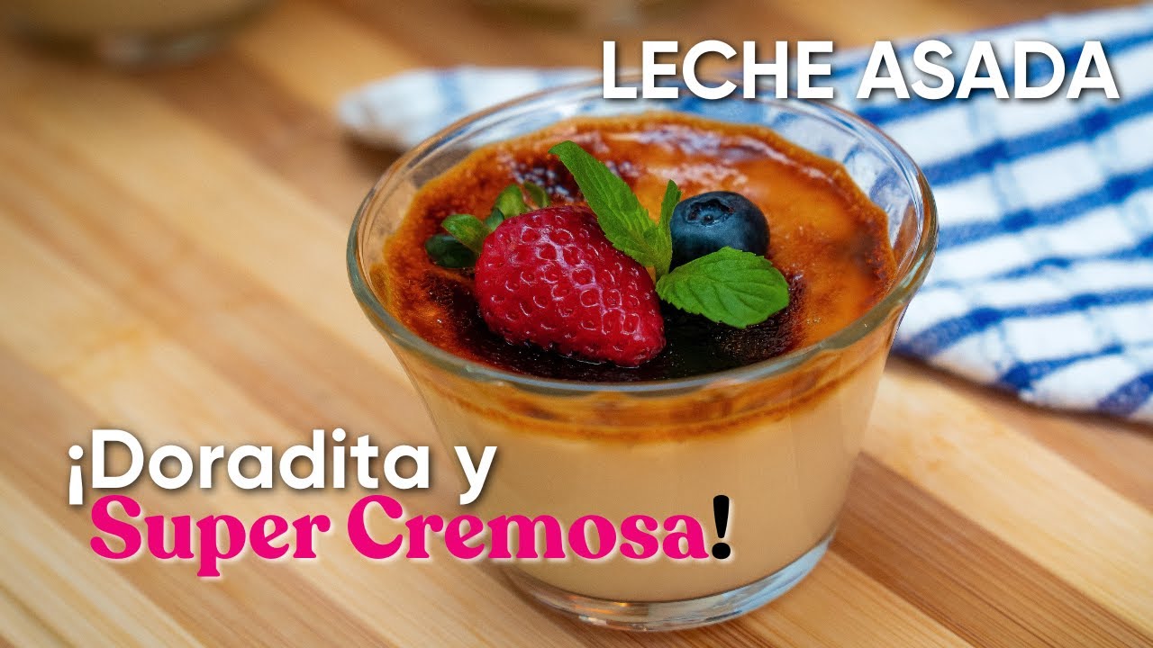 Leche Asada PERFECTA: El Secreto para que quede Cremosa y sin Huecos 🍮