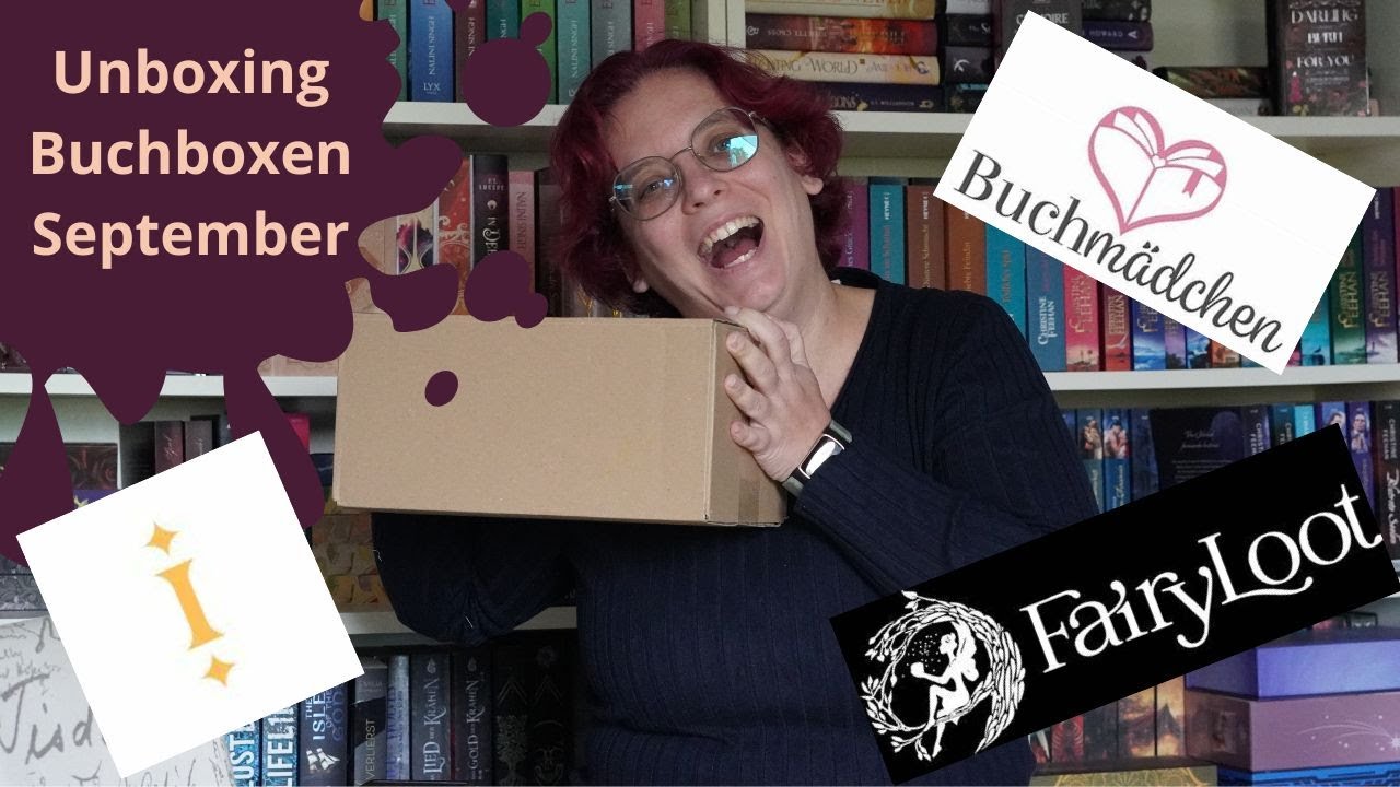Unboxing der September Buchboxen Fairyloot und Illumicrate und der Buchmädchen Halloween Box
