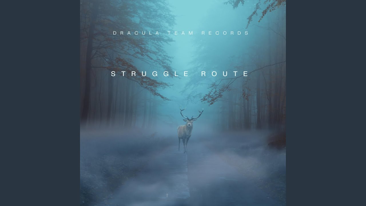 STRUGGLE ROUTE