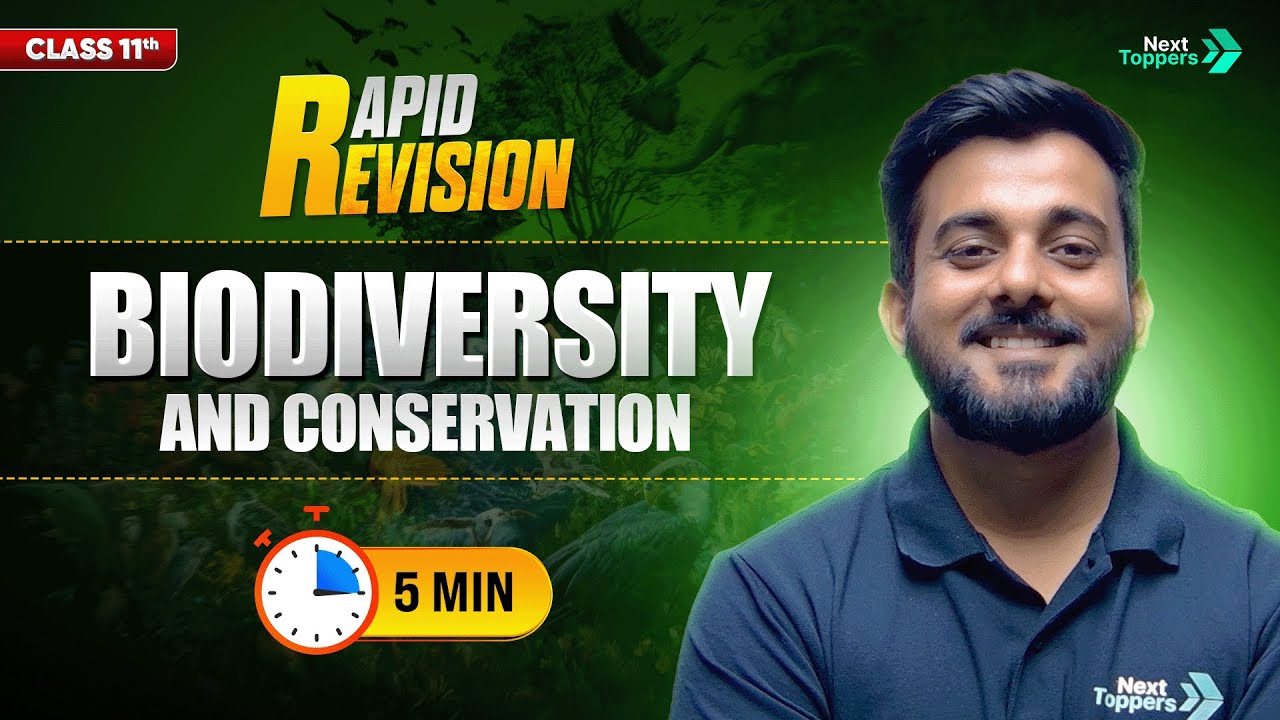 Biodiversity and Conservation | CBSE Class 11th Geography | Full Chapter Revision in 5️⃣ Mins