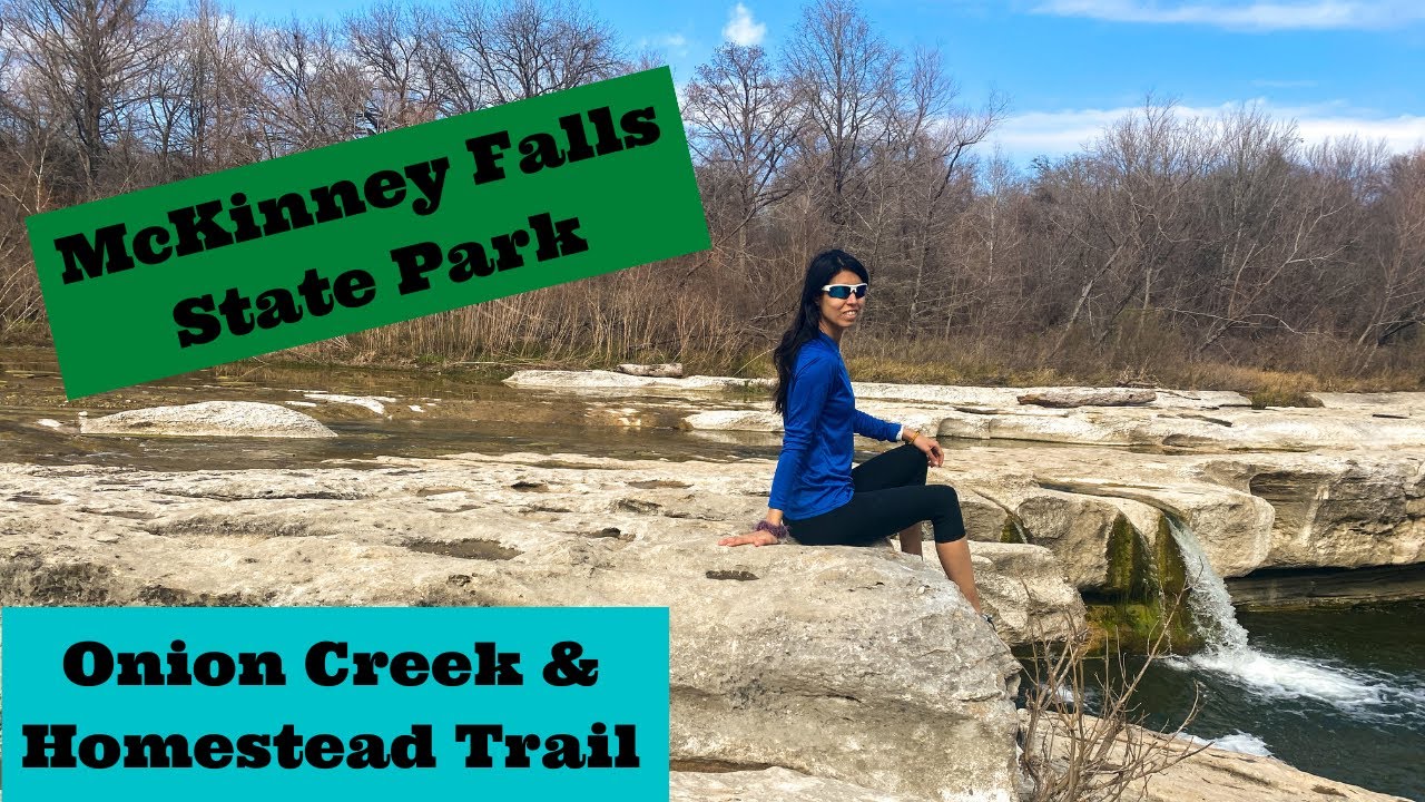 Best hike austin texas with waterfall in Mckinney falls, Onion creek and Homestead trail 2021
