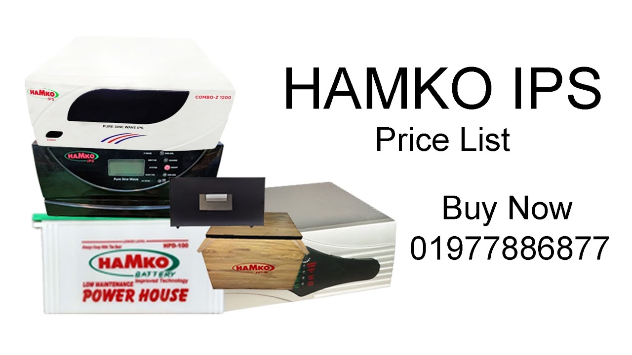 Hamko IPS | Hamko Battery | Pure Sine Wave Ips Package Price List | Contact 01711336825, 01977886877