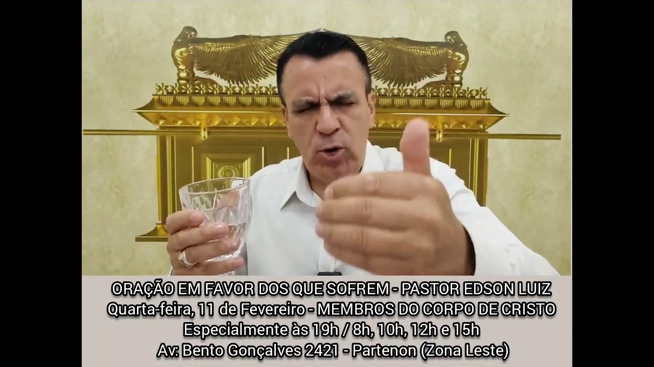 ORAÇÃO EM FAVOR DOS QUE SOFREM - PASTOR EDSON LUIZ 