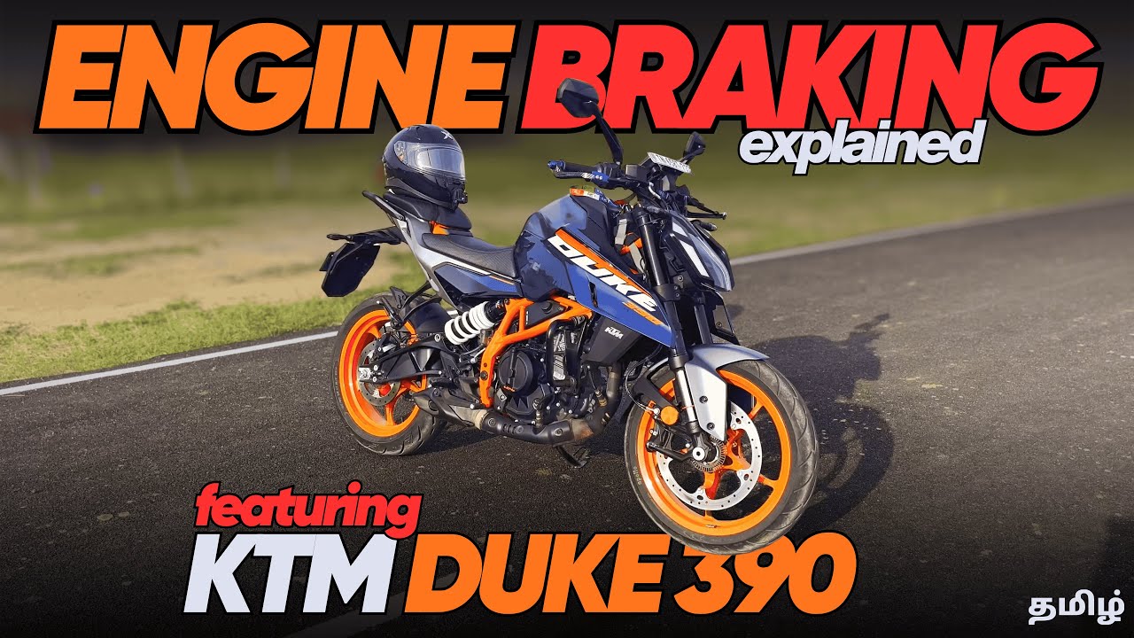 🔥 Engine Braking Explained in Tamil | How Engine Braking Works Ft. Duke 390