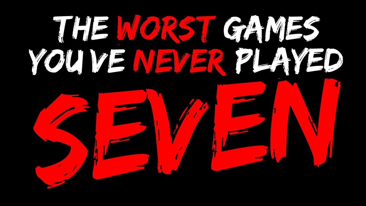 The Worst Games You've Never Played #7
