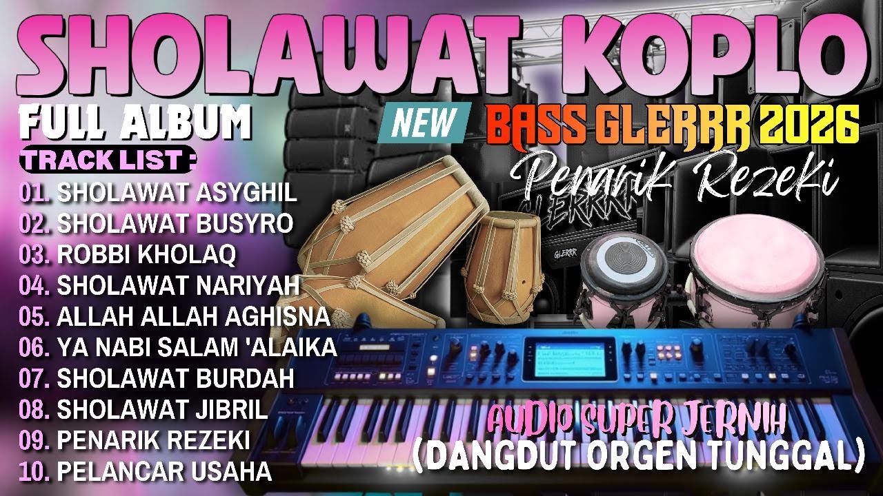 SHOLAWAT VIRAL MENYEJUKAN HATI TERBARU 2026 | SHOLAWAT NABI MERDU DANGDUT KOPLO KENDANG JAIPONG ADEM