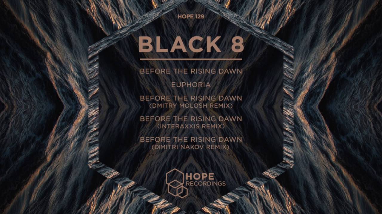 Black 8 - Before The Rising Dawn (Dmitry Molosh Remix)