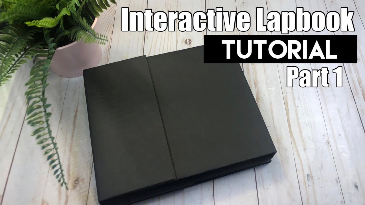 Interactive Lapbook Tutorial ~ Part 1