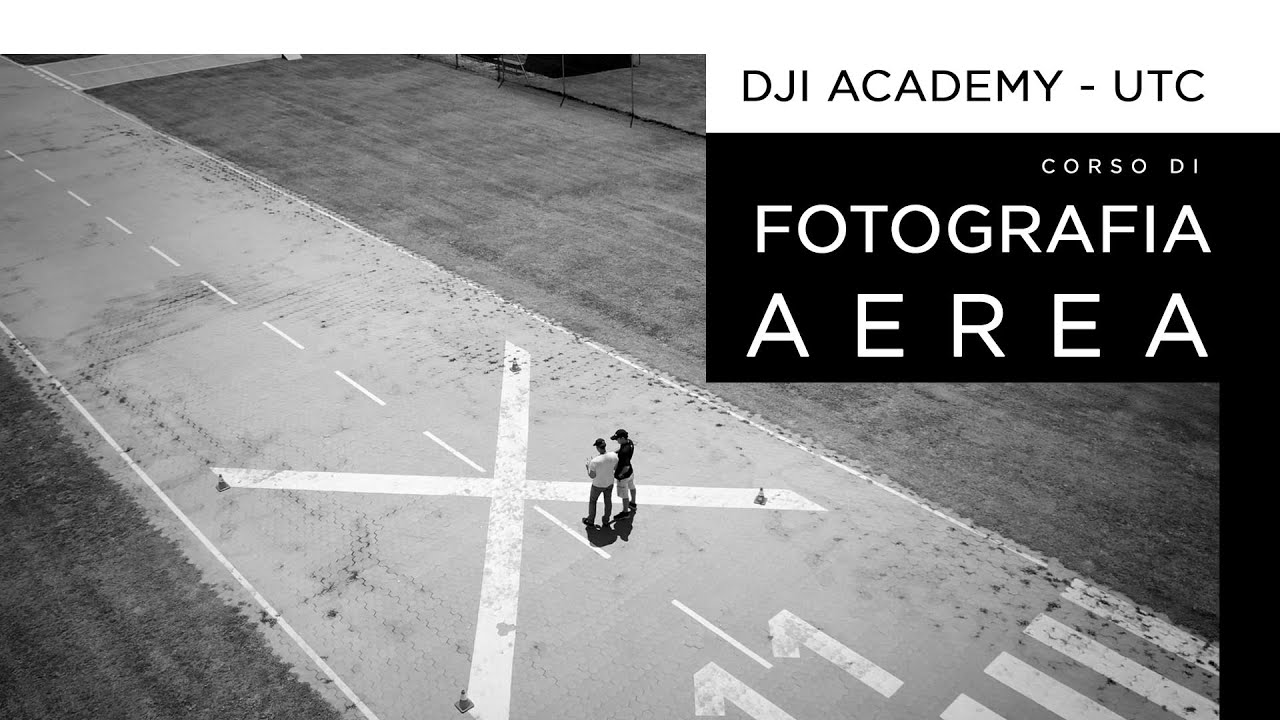 Corso di fotografia aerea DJI Academy - UTC