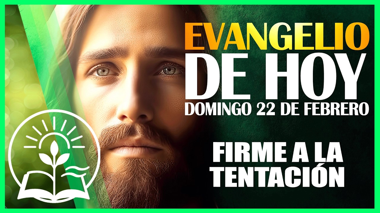 Evangelio de HOY | Domingo 22 de febrero | Mateo 4, 1-11 | Lectura y Reflexión Católica